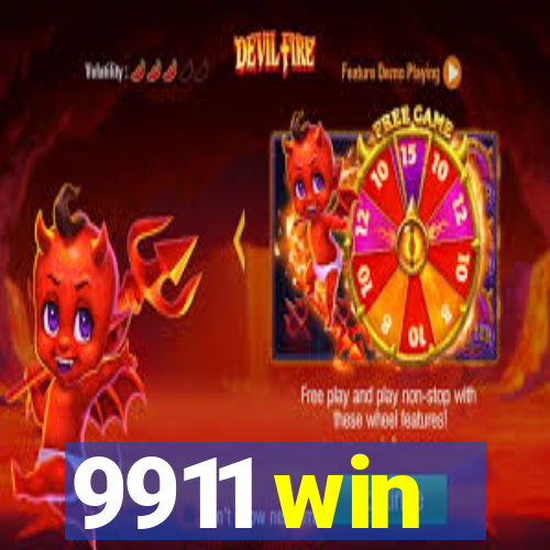 9911 win